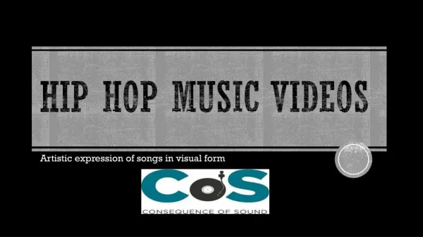 HIp Hop music videos