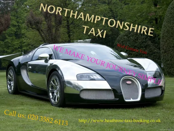 Taxi From Northamptonshire to Heathrow Airport | Northampt