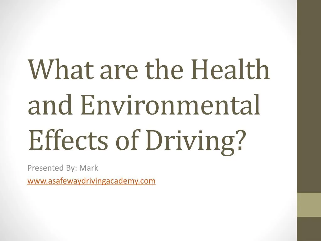 what are the health and environmental effects of driving