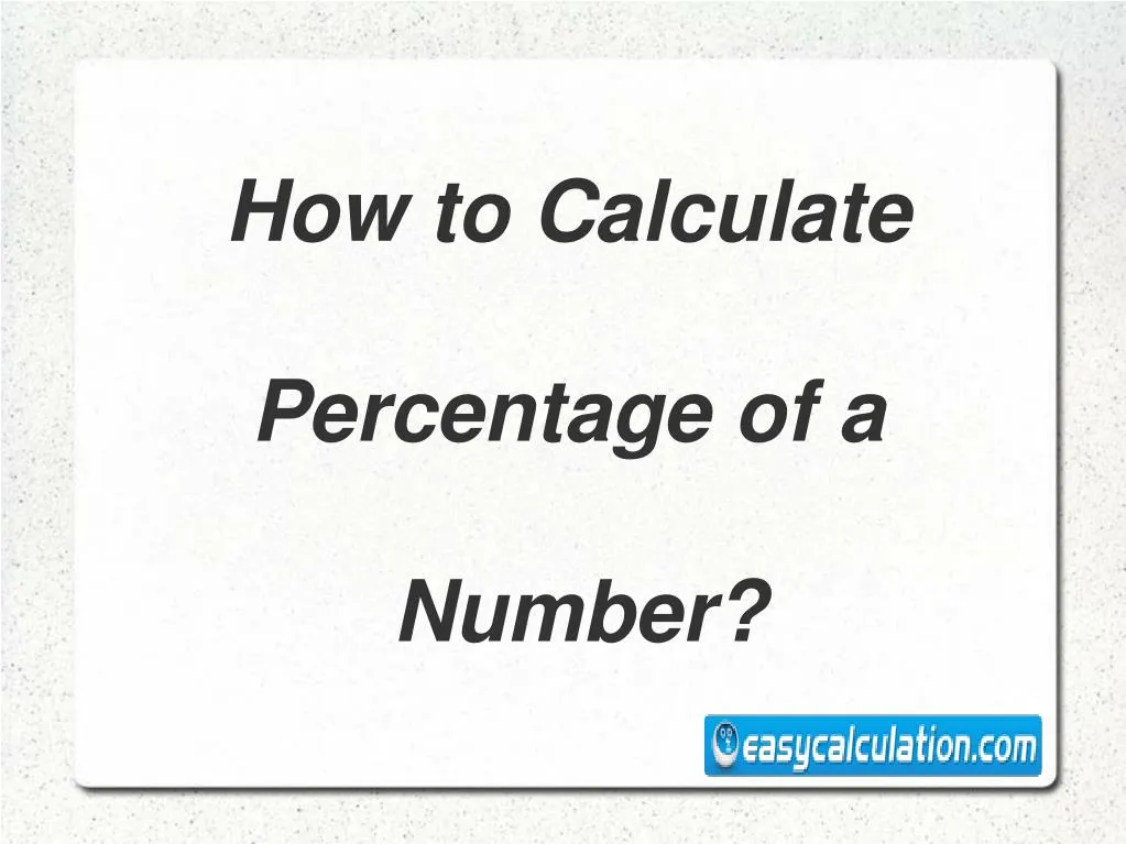 how to calculate percentage of a number