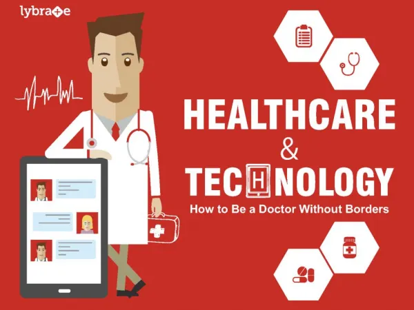Healthcare & Technology: How to Be a Doctor Without Borders