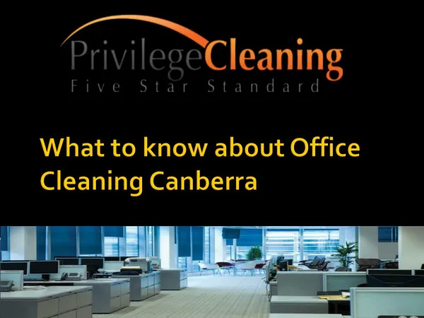 What to know about Office Cleaning Canberra