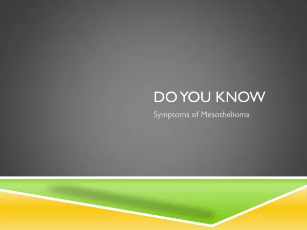 What Symptoms Are There For Mesothelioma?