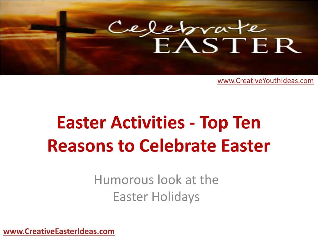 easter activities top ten reasons to celebrate easter