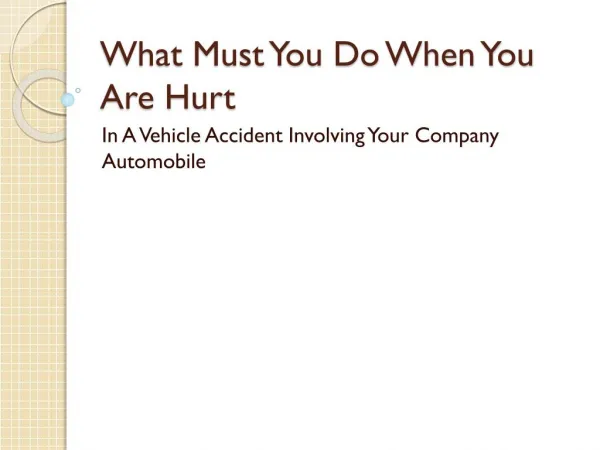 If I'm Injured In A Car Accident With The Company Car, What