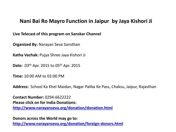 Nani Bai Ro Mayro Function in Jaipur by Jaya Kishori Ji