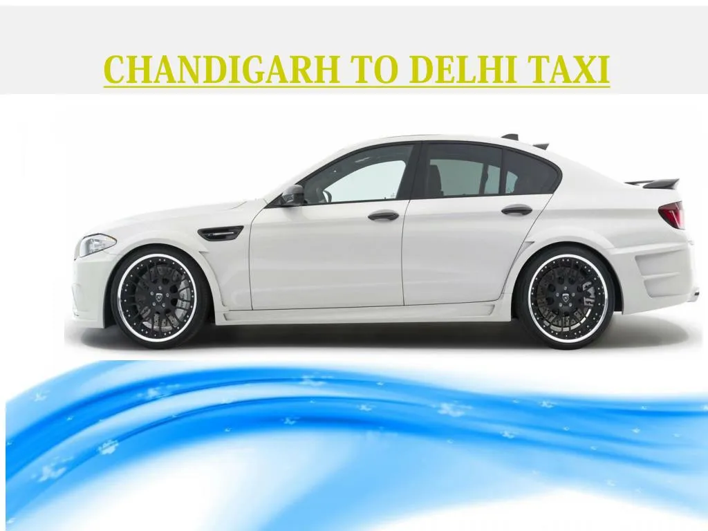 chandigarh to delhi taxi