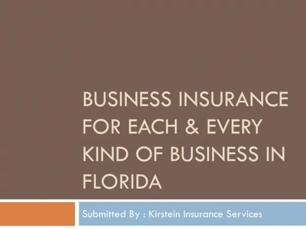 Business Insurance For Each & Every Kind Of Business In Flor