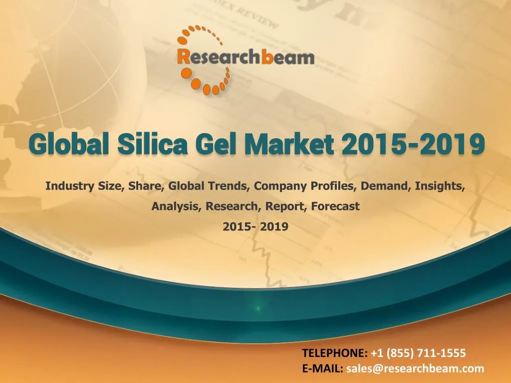 global silica gel market 2015 2019