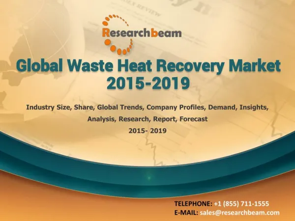 Global Waste Heat Recovery Market 2015-2019