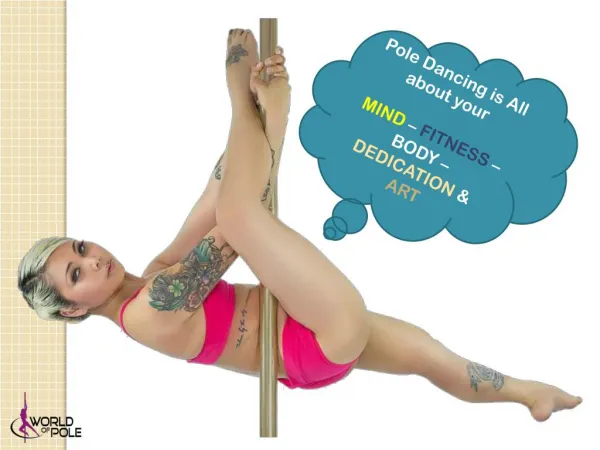 Its All About Pole Dancing - World of Pole