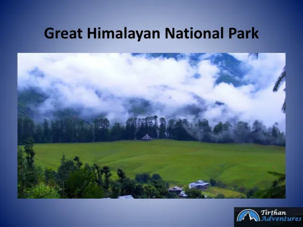 Great Himalayan National Park(GHNP)