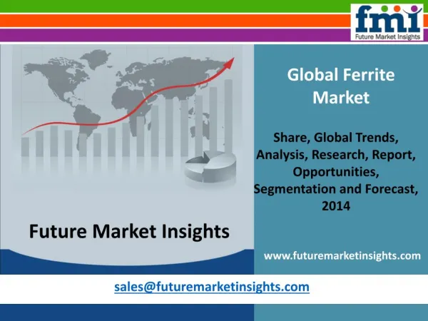 Ferrite Market - Global Industry Analysis and Opportunity As