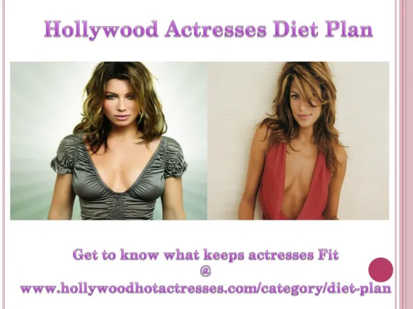 Hollywood Actresses Diet Plan