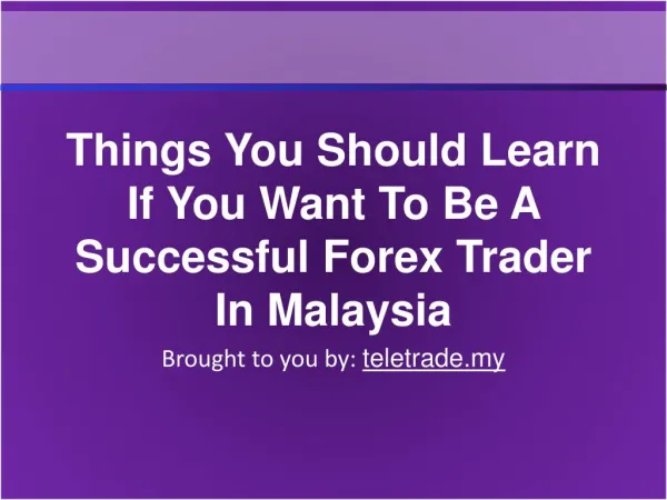 Things You Should Learn If You Want To Be A Successful Forex