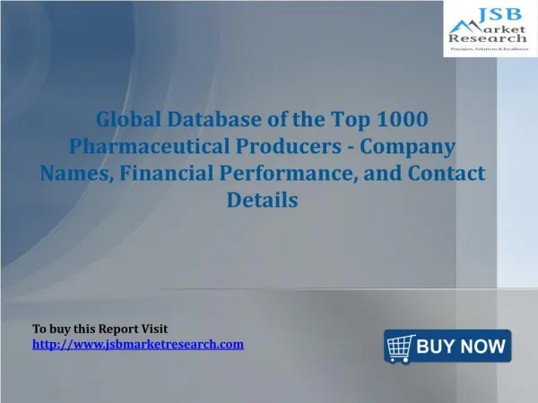 JSB Market Research: Global Database of the Top 1000 Pharmac