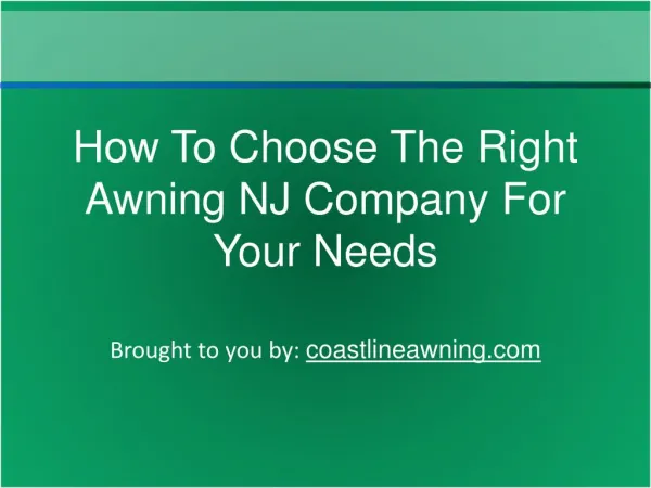 How To Choose The Right Awning NJ Company For Your Needs