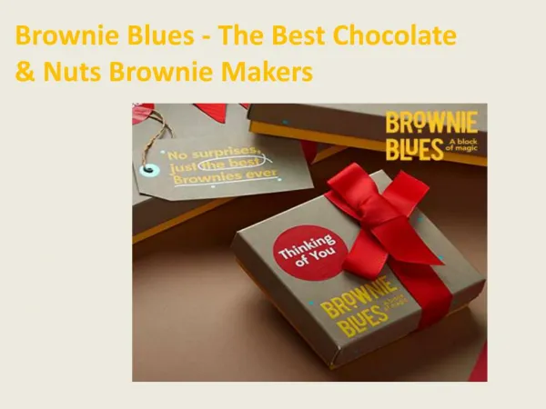 Brownie Blues - The Best Chocolate & Nuts Brownie Makers