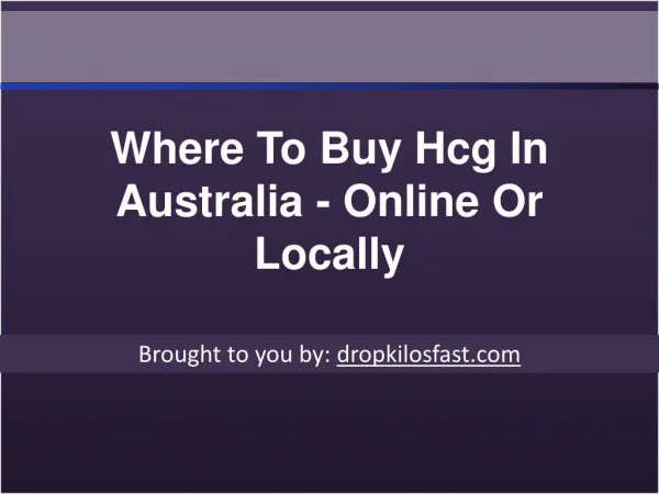 Where To Buy Hcg In Australia - Online Or Locally