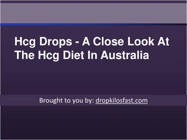 Hcg Drops - A Close Look At The Hcg Diet In Australia