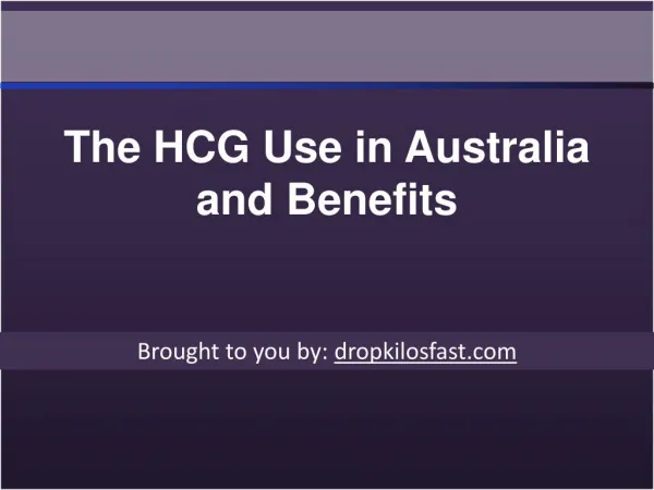 The HCG Use in Australia and Benefits