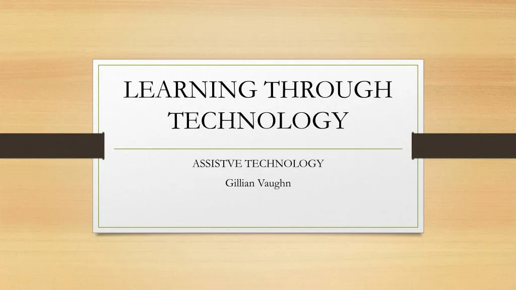 assistve technology gillian vaughn