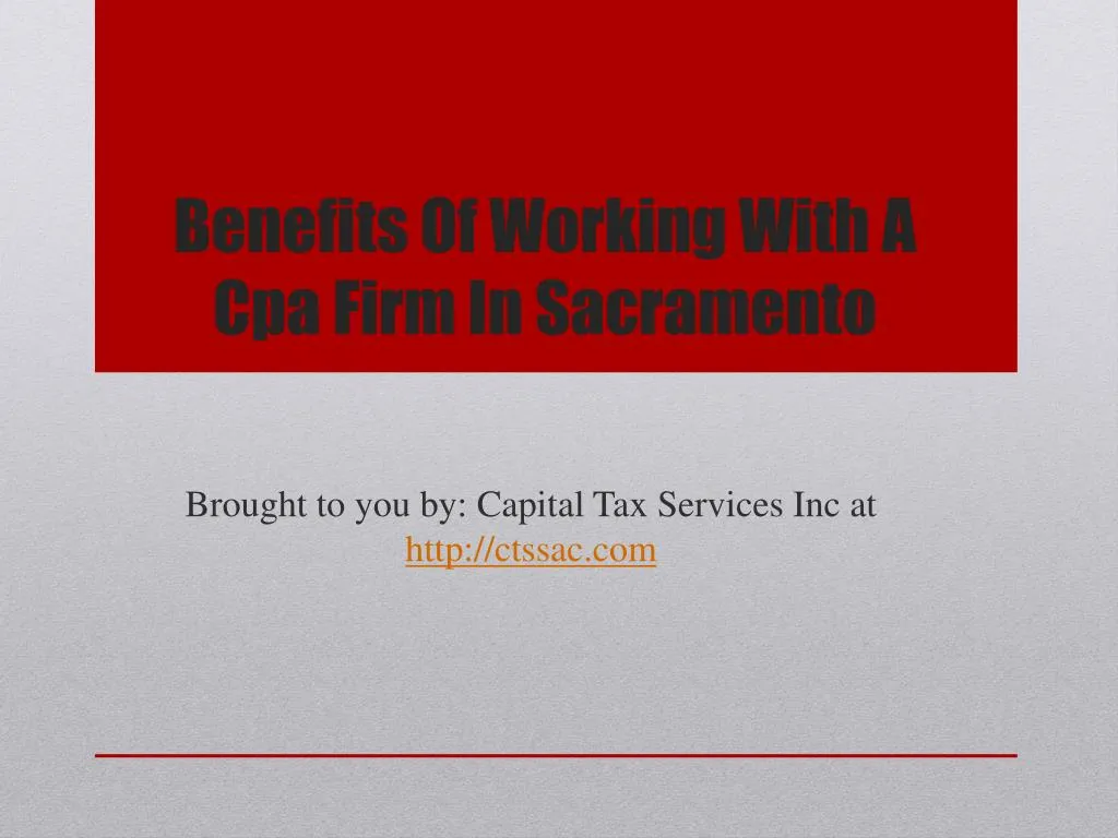 benefits of working with a cpa firm in sacramento