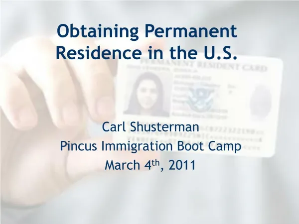 Obtaining Permanent Residence in the U.S.