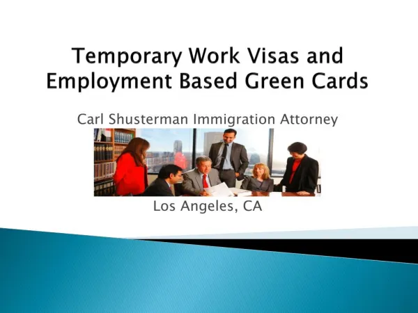 Temporary Work Visas and Employment-Based Green Cards