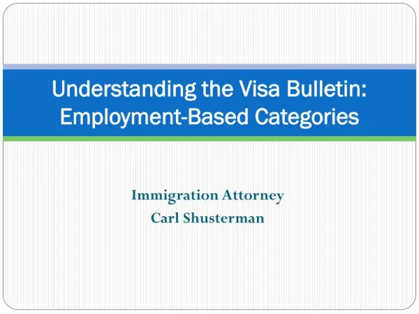 Understanding the Visa Bulletin: Employment-Based Categories