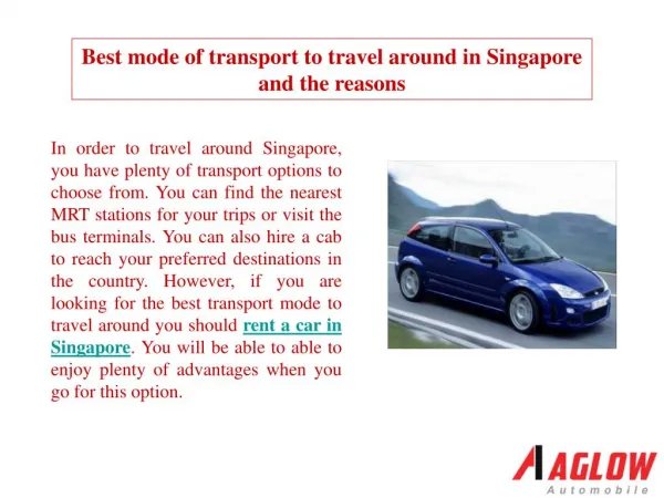 Best mode of transport to travel around in Singapore and the