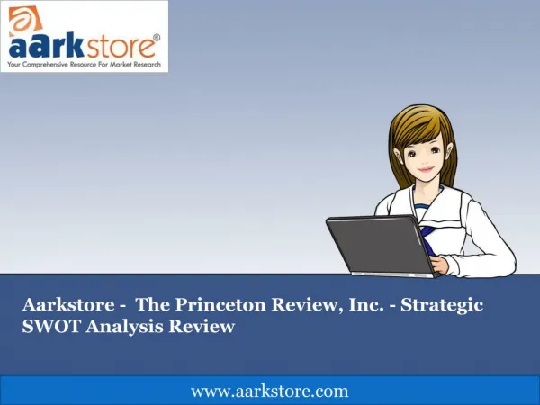 Aarkstore - The Princeton Review, Inc. - Strategic SWOT Ana