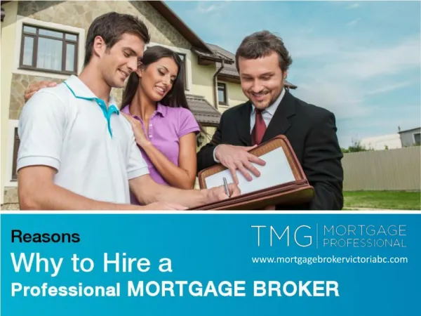 Why to Hire Mortgage Broker Victoria BC