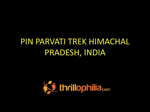 Pin Parvati Trek Himachal Pradesh, India