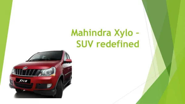 Mahindra Xylo – SUV redefined