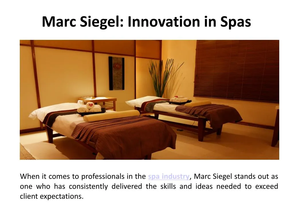 marc siegel innovation in spas