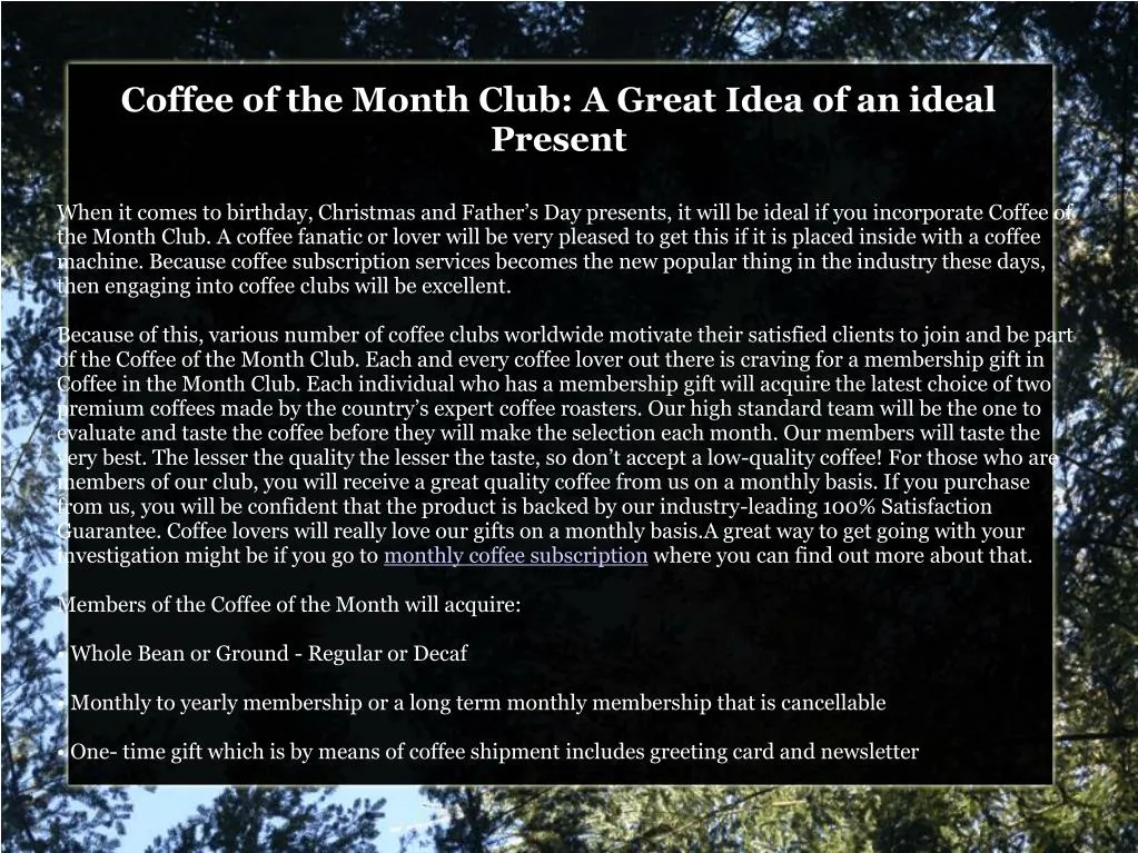 coffee of the month club a great idea of an ideal present