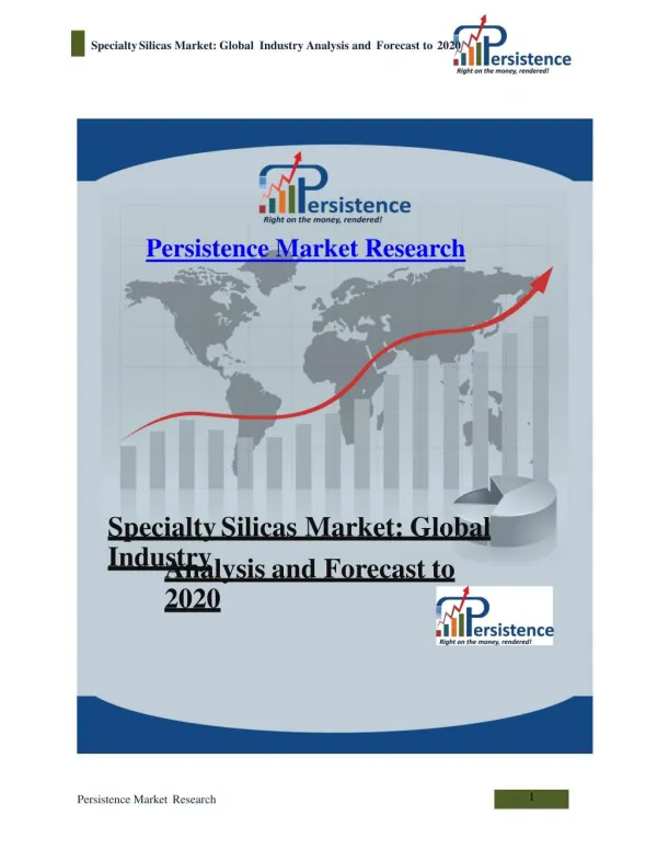 Specialty Silicas Market: Global Industry Analysis