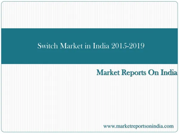 Switch Market in India 2015-2019