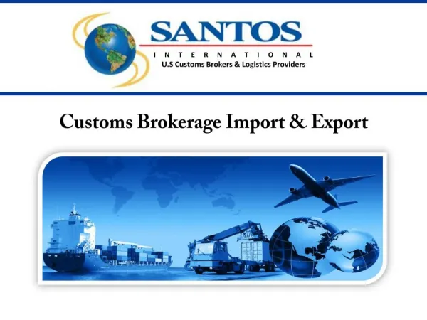 Customs Brokerage Import & Export