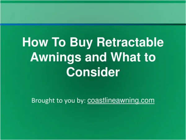 How To Buy Retractable Awnings and What to Consider