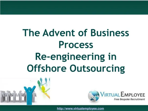 The Advent of Business Process Reengineering in Offshore Out