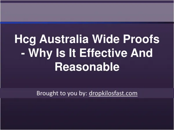 Hcg Australia Wide Proofs - Why Is It Effective And Reasonab