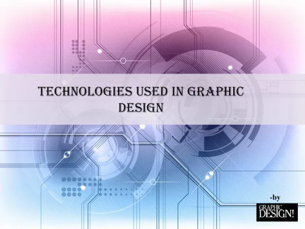 Technologies used in Graphic Design