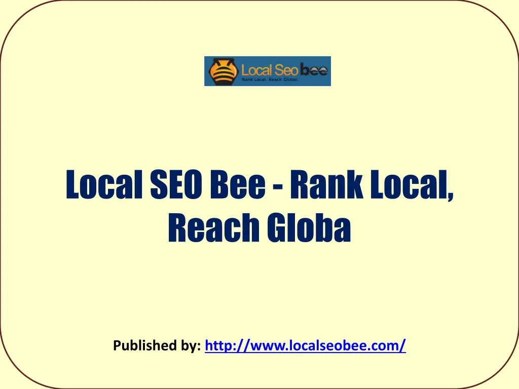 local seo bee rank local reach globa