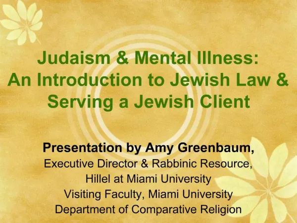 Judaism Mental Illness: An Introduction to Jewish Law Serving a Jewish Client