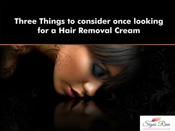 Three Things to consider once looking for a Hair Removal C