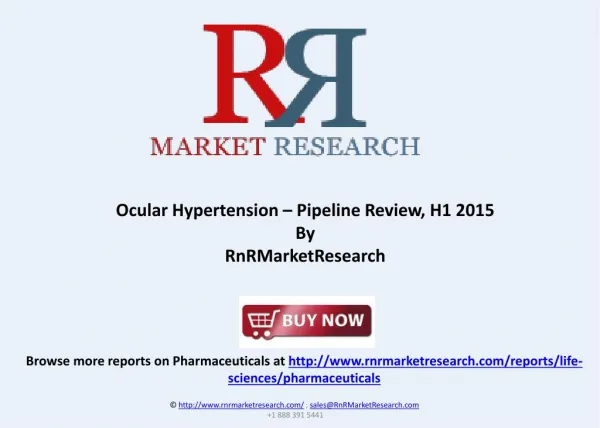 Ocular Hypertension Therapeutic Pipeline Review, H1 2015