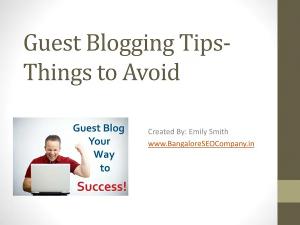 Guest Blogging Tips-Things to Avoid