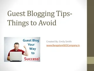 Guest Blogging Tips-Things to Avoid - slide 1